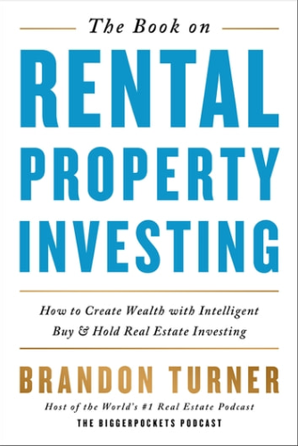 "The Book on Rental Property Investing" by Brandon Turner