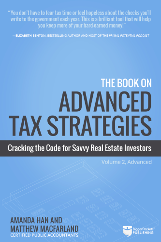 "The Book on Tax Strategies" by Amanda Han and Matthew McFarland