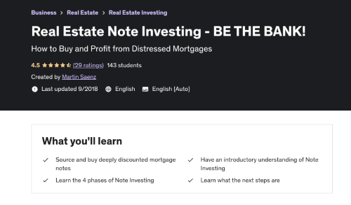 Udemy Real Estate Note Investing - BE THE BANK!